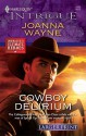 Cowboy Delirium - Joanna Wayne