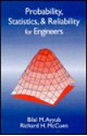 Probability, Statistics, and Reliability for Engineers and Scientists, Second Edition - Bilal M. Ayyub, Richard H. McCuen