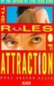 Rules Of Attraction - Bret Easton Ellis