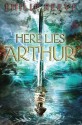 Here Lies Arthur - Philip Reeve