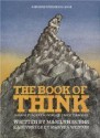 The Book of Think: Or, How to Solve a Problem Twice Your Size (A Brown Paper School Book) - Marilyn Burns