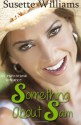 Something About Sam (An Inspirational Novel) - Susette Williams