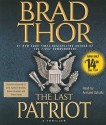 The Last Patriot - Brad Thor, Armand Schultz