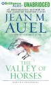 The Valley Of Horses (Earth's Children® Series) - Jean M. Auel, Sandra Burr