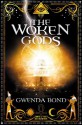 The Woken Gods - Gwenda Bond