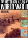 The Historical Atlas of World War II - John Pimlott