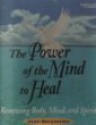 Power of the Mind to Heal - Joan Borysenko