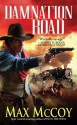 Damnation Road (Pinnacle Westerns) - Max McCoy