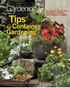 Tips for Container Gardening: 300 Great Ideas for Growing Flowers, Vegetables, and Herbs - Fine Gardening Magazine