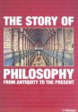 The Story of Philosophy: From Antiquity to the Present - Christoph Delius, Ullman, H.F. Ullmann