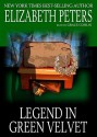 Legend in Green Velvet - Elizabeth Peters, Grace Colin