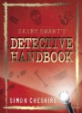 Saxby Smart's Detective Handbook - Simon Cheshire