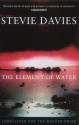 Element of Water - Stevie Davies