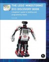 The LEGO MINDSTORMS EV3 Discovery Book: A Beginner's Guide to Building and Programming Robots - Laurens Valk