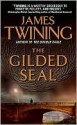 The Gilded Seal - James Twining