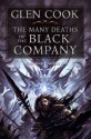 The Many Deaths of the Black Company (Chronicle of the Black Company) - Glen Cook