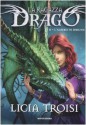 La ragazza drago II: L'albero di Idhunn - Licia Troisi