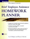 Brief Employee Assistance Homework Planner - Lise B. Mayers