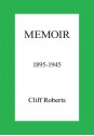 Memoir - Cliff Roberts