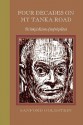 Four Decades on My Tanka Road - Sanford Goldstein