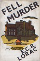 Fell Murder - E.C.R. Lorac