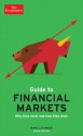 The Economist Guide to Financial Markets (6th Ed): Why they exist and how they work - The Economist, Marc Levinson