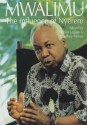 Mwalimu: The Influence of Nyerere - G.R.V. Mmari, Colin Legum, Geoffrey Mmari, Carter Roger