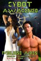 Cybot Awakened - Melisse Aires