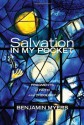 Salvation in My Pocket: Fragments of Faith and Theology - Benjamin Myers