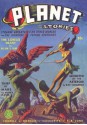 Planet Stories - Winter 1941: Adventure House Presents: - John Gunnison, Nelson Bond, Sam Moskowitz, Alan Connell, Ray Cummings, Basil Wells, James Norman, Henry Hasse, Frank Belknap Long, Robert O. Lewis, Nelson Slade Bond