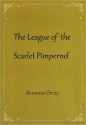 The League of the Scarlet Pimpernel - Emmuska Orczy