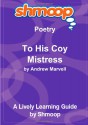 To His Coy Mistress: Shmoop Poetry Guide - Shmoop