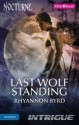 Last Wolf Standing - Rhyannon Byrd