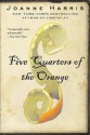 Five Quarters of the Orange - Joanne Harris