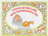 I Know an Old Lady Who Swallowed a Fly - Nadine Bernard Westcott