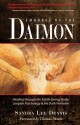 Embrace of the Daimon: Healing through the Subtle Energy Body/ Jungian Psychology & the Dark Feminine - Sandra Lee Dennis, Thomas Moore