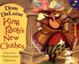 King Bob's New Clothes - Dom Deluise