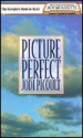 Picture Perfect - Sandra Burr, Bruce Reizen, Jodi Picoult