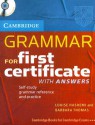 Grammar for First Certificate with Answers: Self-Study Grammar Reference and Practice [With CD] - Louise Hashemi, Barbara Thomas