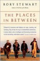 The Places in Between - Rory Stewart