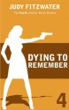 Dying to Remember (The Jennifer Marsh Mysteries) - Judy Fitzwater