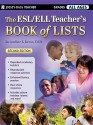 The ESL/ELL Teacher's Book of Lists - Jacqueline E. Kress