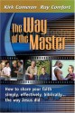 The Way of the Master - Ray Comfort, Kirk Cameron