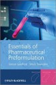 Essentials of Pharmaceutical Preformulation - Simon Gaisford