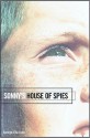 Sonny's House of Spies (Richard Jackson Books (Atheneum Hardcover)) - George Ella Lyon