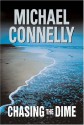 Chasing The Dime - Michael Connelly