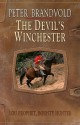 The Devil's Winchester - Peter Brandvold