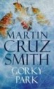 Gorky Park - Martin Cruz Smith