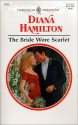 The Bride Wore Scarlet - Diana Hamilton, Tisha Hamilton