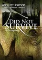 Did Not Survive - Ann Littlewood, Cassandra Campbell